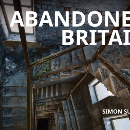 Abandoned Britain