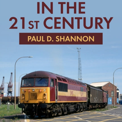 Rail Freight in the 21st Century