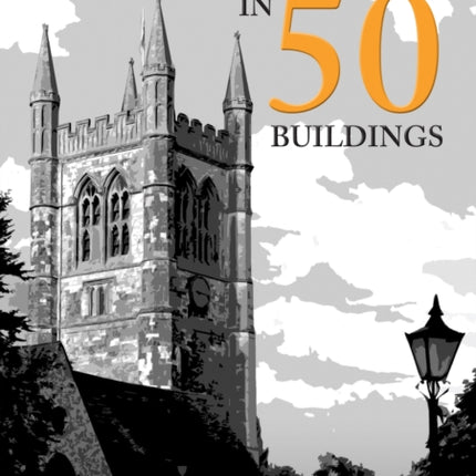 Farnham in 50 Buildings