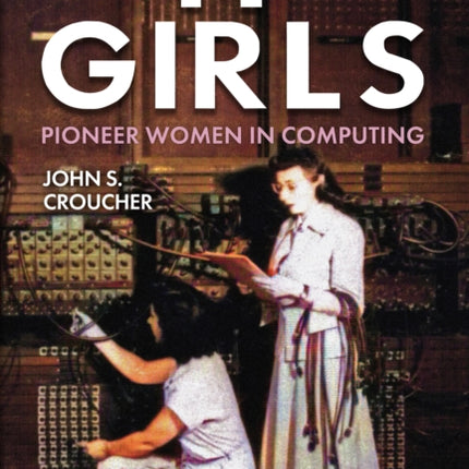 IT Girls: Pioneer Women in Computing