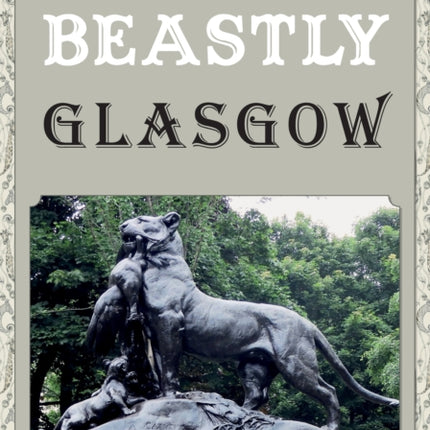 Beastly Glasgow