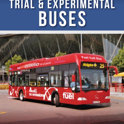 Demonstration, Trial and Experimental Buses