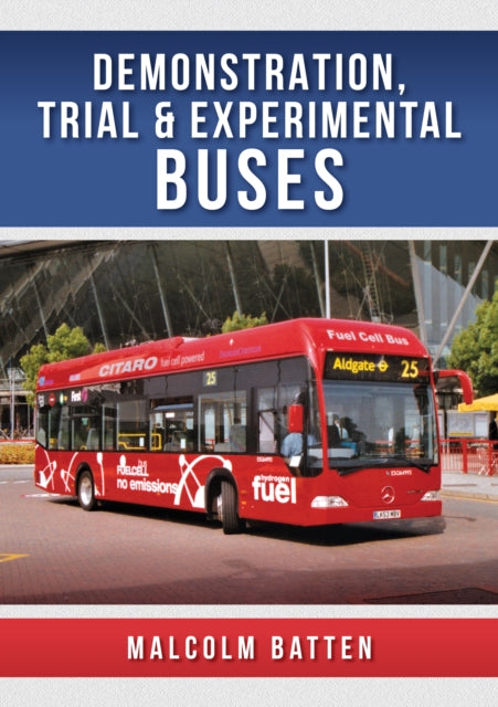 Demonstration, Trial and Experimental Buses