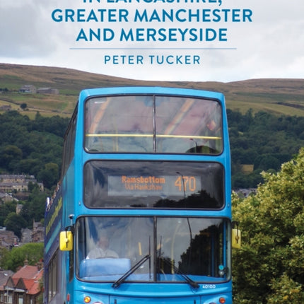 Buses in Lancashire, Greater Manchester and Merseyside