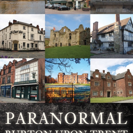 Paranormal Burton upon Trent