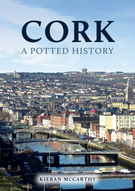 Cork A Potted History