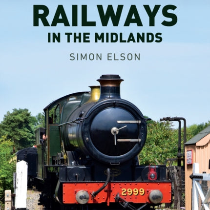 Heritage Railways in the Midlands