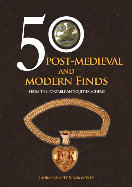 50 PostMedieval and Modern Finds