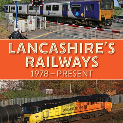 Lancashires Railways