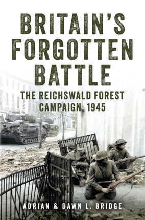 Britains Forgotten Battle