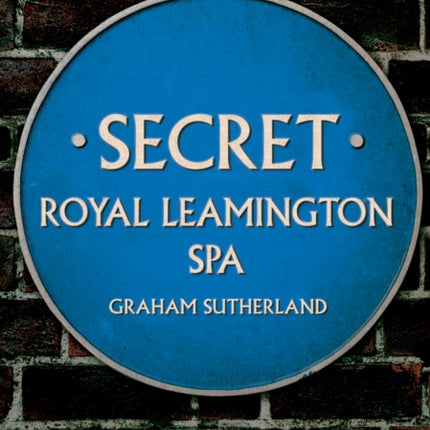 Secret Royal Leamington Spa