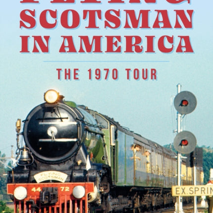 Flying Scotsman in America