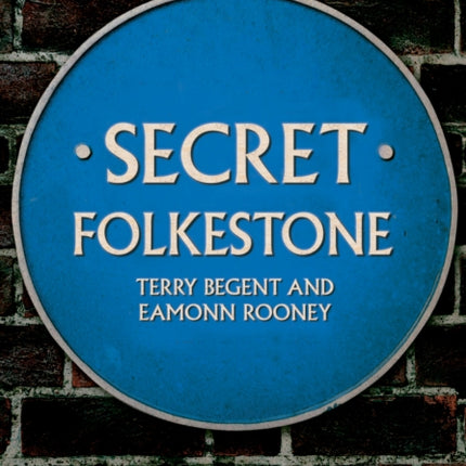 Secret Folkestone
