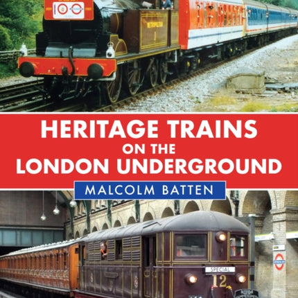 Heritage Trains on the London Underground