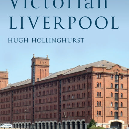 Victorian Liverpool