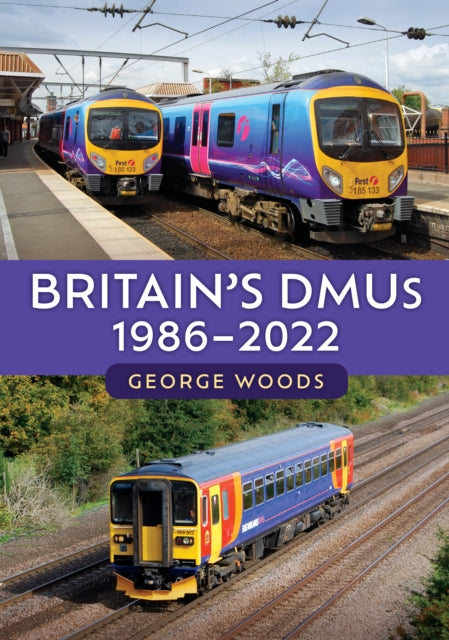 Britains DMUs 19862022