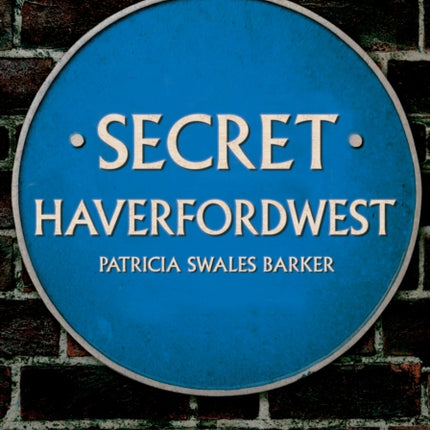 Secret Haverfordwest