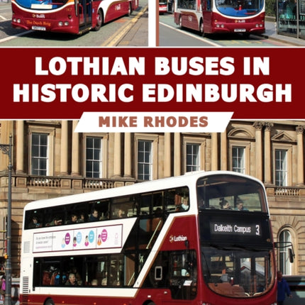 Lothian Buses in Historic Edinburgh