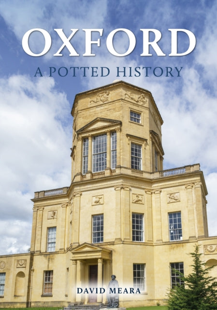 Oxford A Potted History