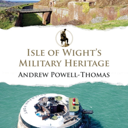 Isle of Wights Military Heritage