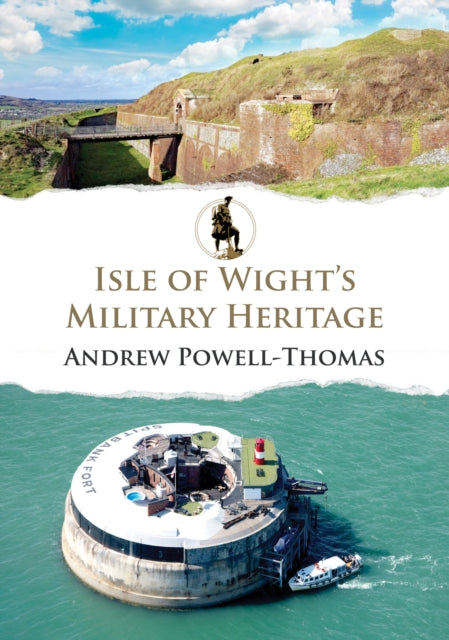 Isle of Wights Military Heritage