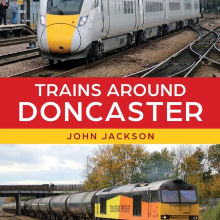 Trains Around Doncaster