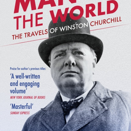 Man of the World: The Travels of Winston Churchill