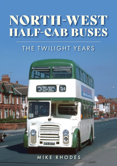 NorthWest Halfcab Buses