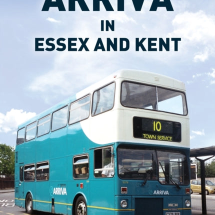 Arriva in Essex and Kent
