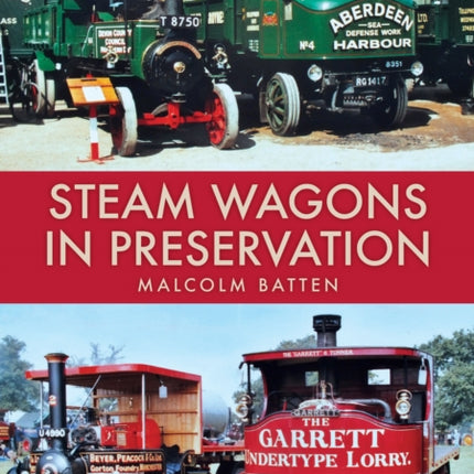 Steam Wagons in Preservation