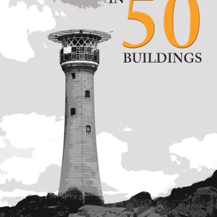 Guernsey in 50 Buildings