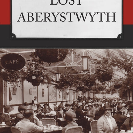 Lost Aberystwyth