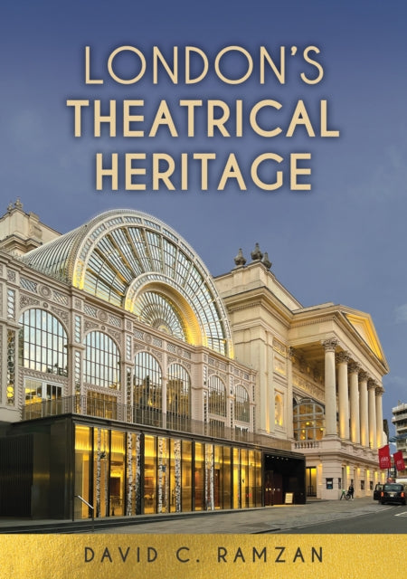Londons Theatrical Heritage