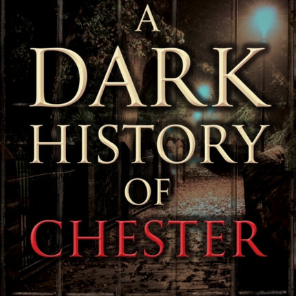 Dark Chester