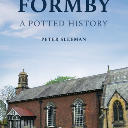 Formby A Potted History