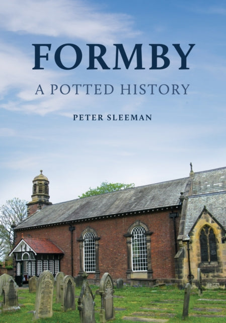 Formby A Potted History