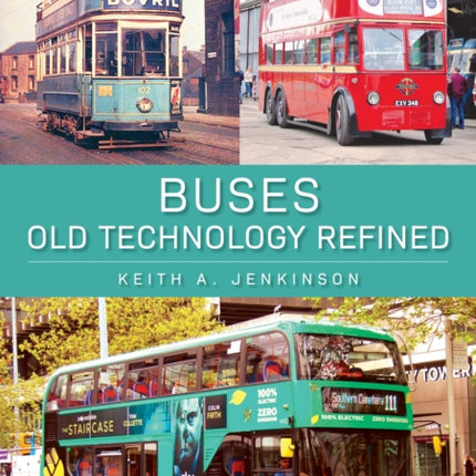 Buses Old Technology Refined