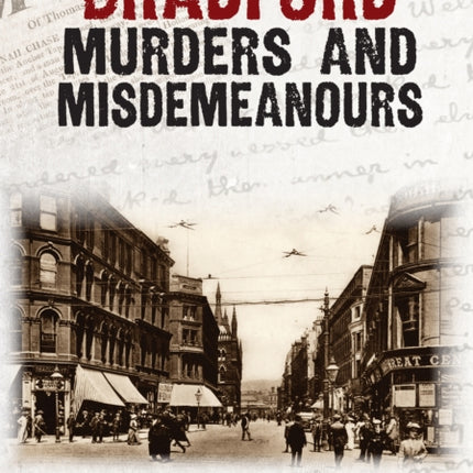 Bradford Murders and Misdemeanours