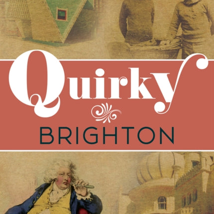 Quirky Brighton