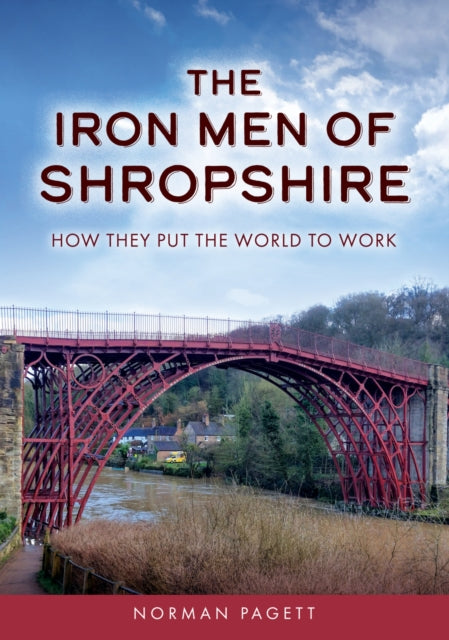The Iron Men of Shropshire