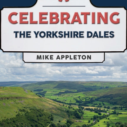 Celebrating The Yorkshire Dales