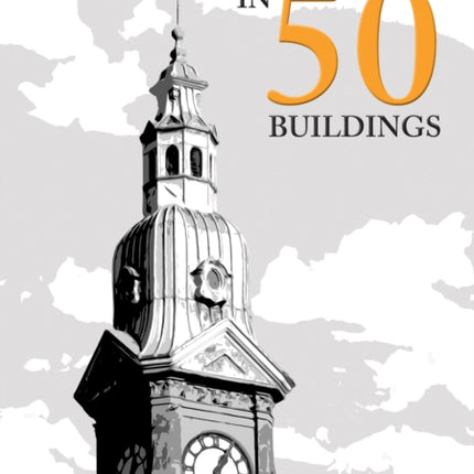 St Helens in 50 Buildings