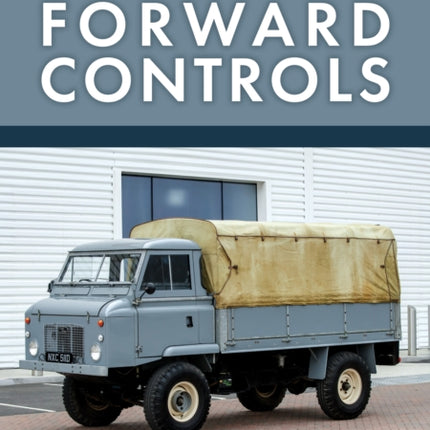 Land Rover Forward Controls