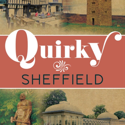 Quirky Sheffield