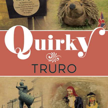 Quirky Truro