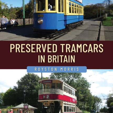 Preserved Tramcars in Britain