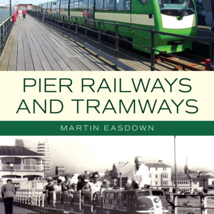Pier Railways and Tramways