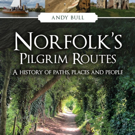 Norfolks Pilgrim Routes
