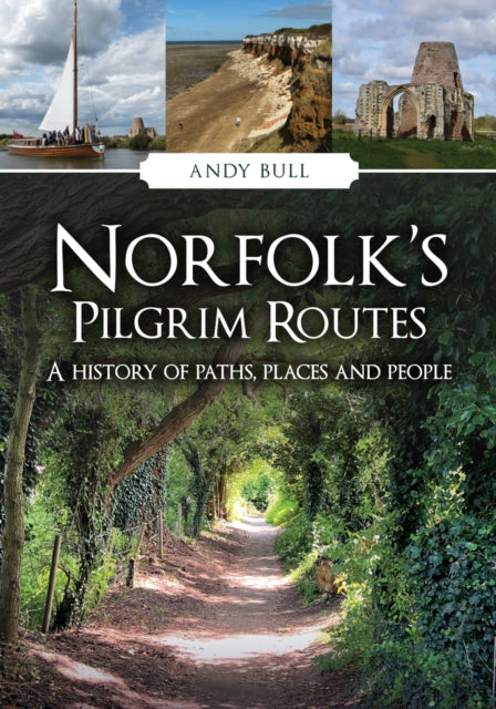 Norfolks Pilgrim Routes