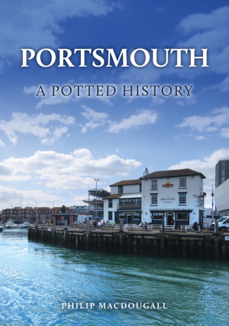 Portsmouth A Potted History